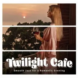 twilght-cafe-smooth-jazz-for-a-romantic-cd