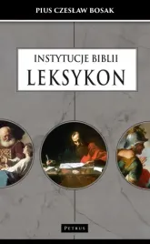 instytucje-biblii-leksykon-czeslaw-bosak