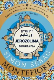 jerozolima-biografia-simon-sebag-montefiore