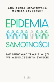 epidemia-samotnosci-jak-budowac-trwale-wiezi-we-wspolczesnym-swiecie