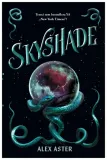 skyshade-lightlark-tom-2-alex-aster
