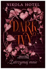 zatrzymaj-mnie-dark-ivy-tom-2-nikola-hotel