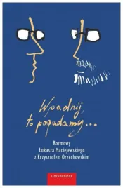 wpadnij-to-pogadamy-rozmowy-lukasza