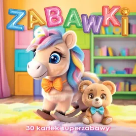 zabawki-30-kartek-superzabawy-kolorowanka-praca-zbiorowa