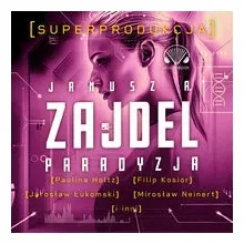 paradyzja-superprodukcja-janusz-a-zajdel