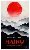 haiku-uwaznosc-chwili