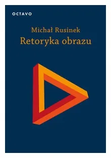 retoryka-obrazu-michal-rusinek