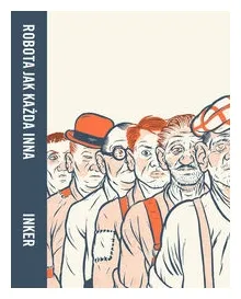 robota-jak-kazda-inna-alex-w-inker