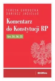 komentarz-do-konstytucji-rp-art-34-36-55-dariusz-jagiello