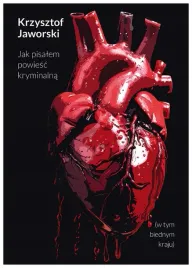 jak-pisalem-powiesc-kryminalna-krzysztof-jaworski