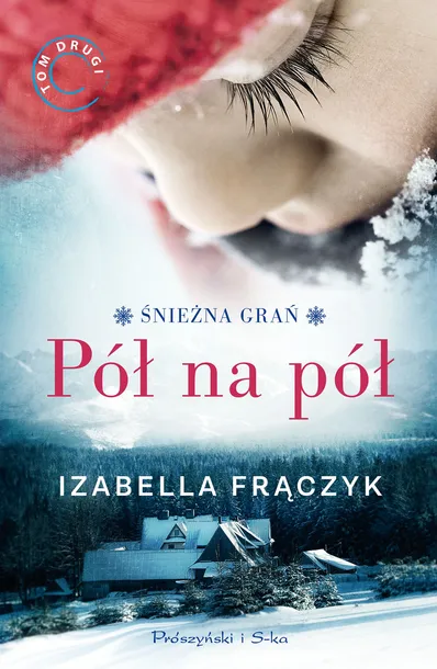 pol-na-pol-izabella-fraczyk-wydawnictwo-proszynski-i-s-ka