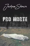 pro-morte-justyna-stanisz-stan-nowy