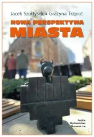 nowa-perspektywa-miasta-jacek-szoltysek