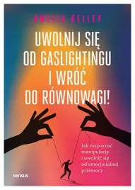 uwolnij-sie-od-gaslightingu-i-wroc-do-rownowagi