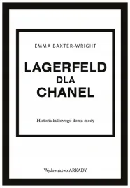 lagerfeld-dla-chanel-historia-kultowego-domu-mody-emma-baxter-wright