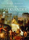 aleksander-trylogia-antyczna-tytul-aleksander-trylogia-antyczna