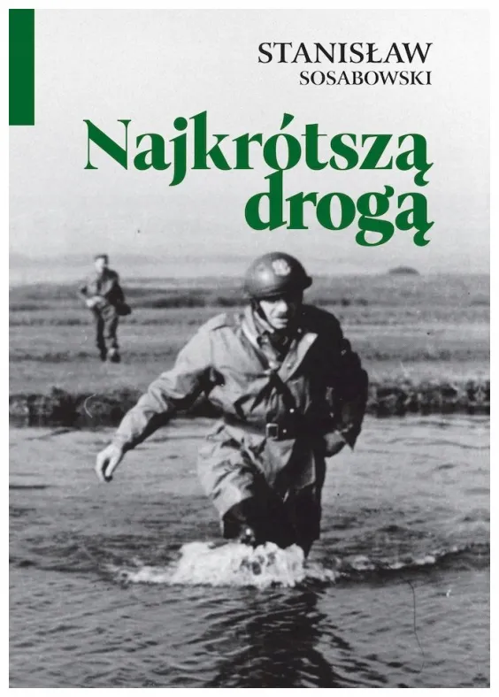 najkrotsza-droga-stanislaw-sosabowski