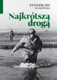 najkrotsza-droga-stanislaw-sosabowski-wydawnictwo-wydawnictwo-ltw