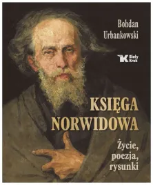 ksiega-norwidowa-zycie-poezja-rysunki-bohdan-urbankowski