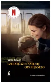 czekam-az-stanie-sie-cos-pieknego-viola-ardone