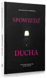 spowiedz-ducha-przemyslaw-lis-markiewicz