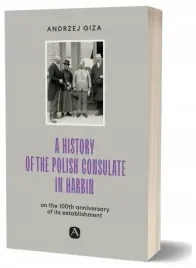 a-history-of-the-polish-consulate-in-harbin-giza