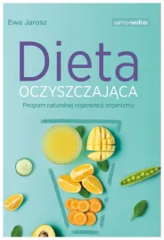 dieta-oczyszczajaca-samo-sedno-ewa-jarosz-edgard