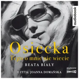 osiecka-tego-o-mnie-nie-wiecie-audiobook-bialy