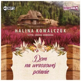dom-na-wrzosowej-polanie-halina-kowalczuk