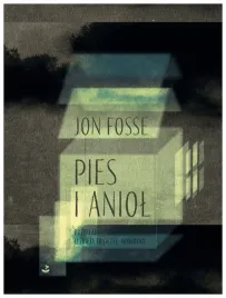 pies-i-aniol-jon-fosse