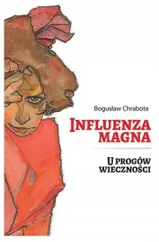 influenza-magna-u-progow-wiecznosci-boguslaw