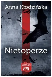 nietoperze-najlepsze-kryminaly-prl-klodzinska