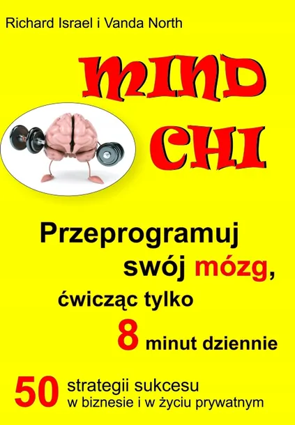 israel-mind-chi-przeprogramuj-swoj-mozg-stan-nowy