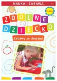 zabawy-ze-slowami-0-6-lat-zdolne-dziecko