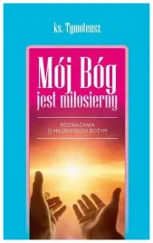 moj-bog-jest-milosierny-rozwazania-o