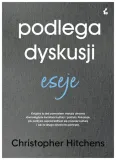 podlega-dyskusji-eseje-christopher-hitchens