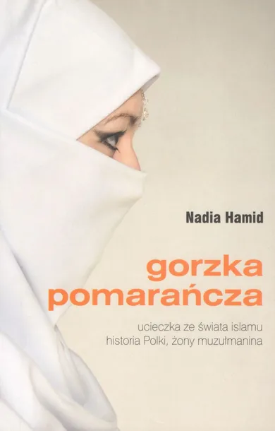 gorzka-pomarancza-nadia-hamid-tytul-gorzka-pomarancza