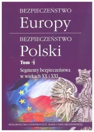 bezpieczenstwo-europy-bezpieczenstwo-polski-tom-4
