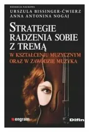 strategie-radzenia-sobie-z-trema-bissinger-cwierz