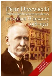 piotr-drzewiecki-dzialacz-spoleczno-polityczny