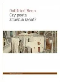 benn-gottfried-czy-poeta-zmienia-swiat-wybor