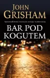 bar-pod-kogutem-john-grisham-stan-nowy