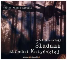 michalski-sladami-zbrodni-katynskiej-audiobook