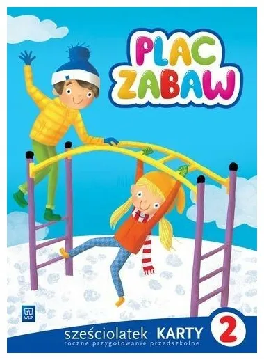 plac-zabaw-szesciolatek-karty-pracy-czesc-2-wsip