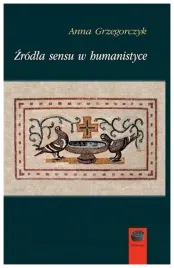 grzegorczyk-zrodla-sensu-w-humanistyce