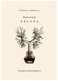 resuscytacje-celana-strategia-widmontologiczna