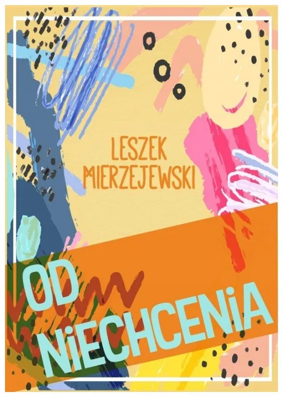 od-niechcenia-mierzejewski