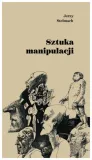 sztuka-manipulacji-jerzy-stelmach