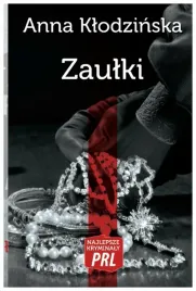 zaulki-najlepsze-kryminaly-prl-klodzinska