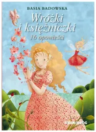 wrozki-i-ksiezniczki-16-opowiesci-basia-badowska
